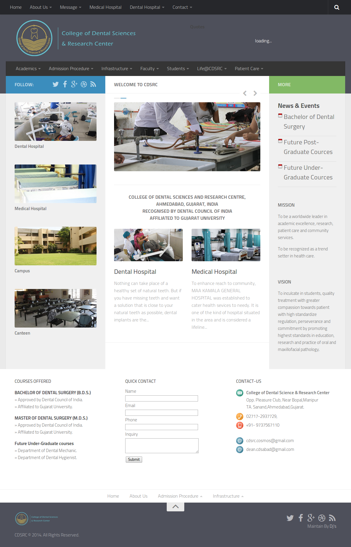 College of Dental Sciences and Research Center
